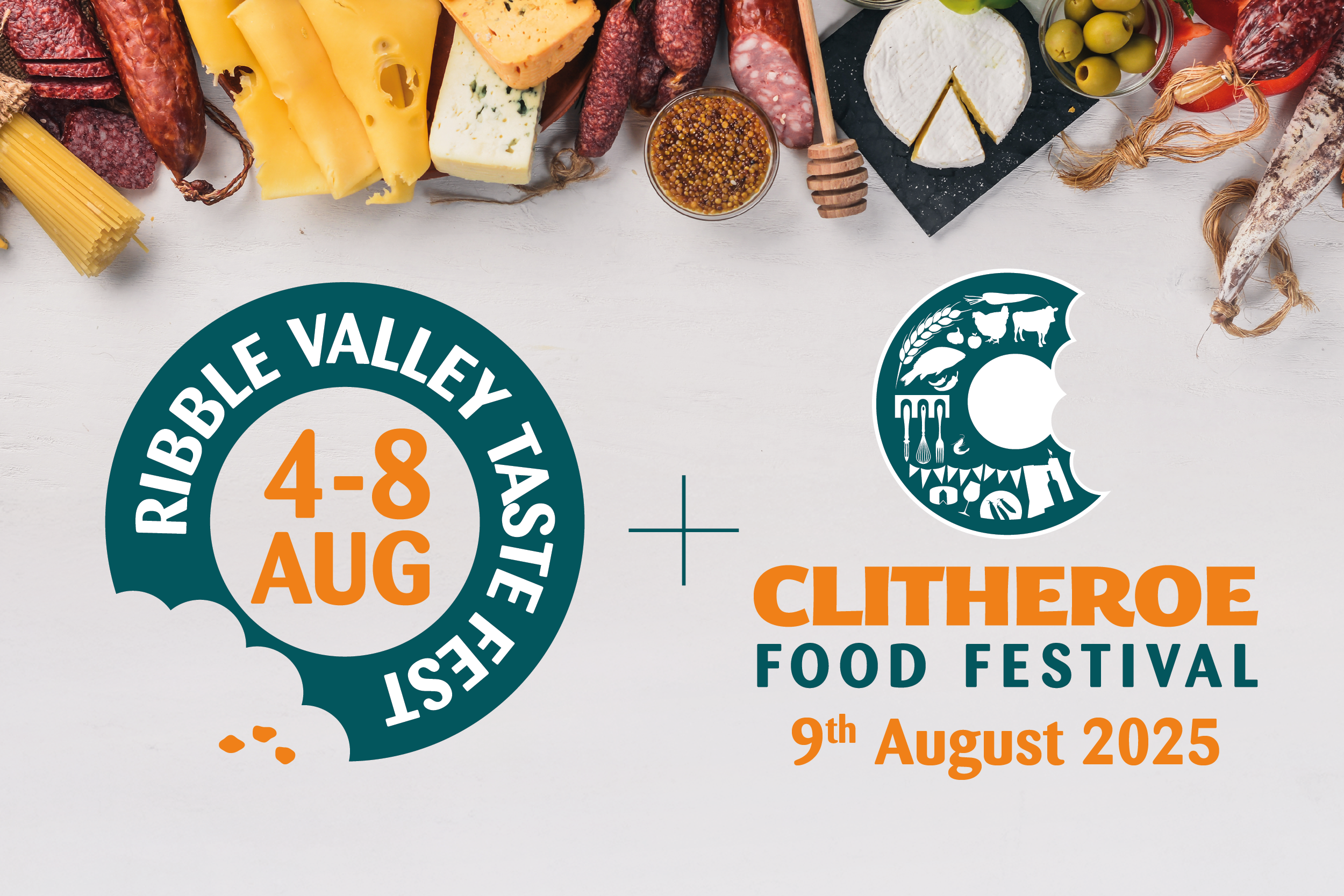 The Ribble Valley Taste Fest and Clitheroe Food Festival 2025 combined banner showing the dates and imagine of some meats and cheese