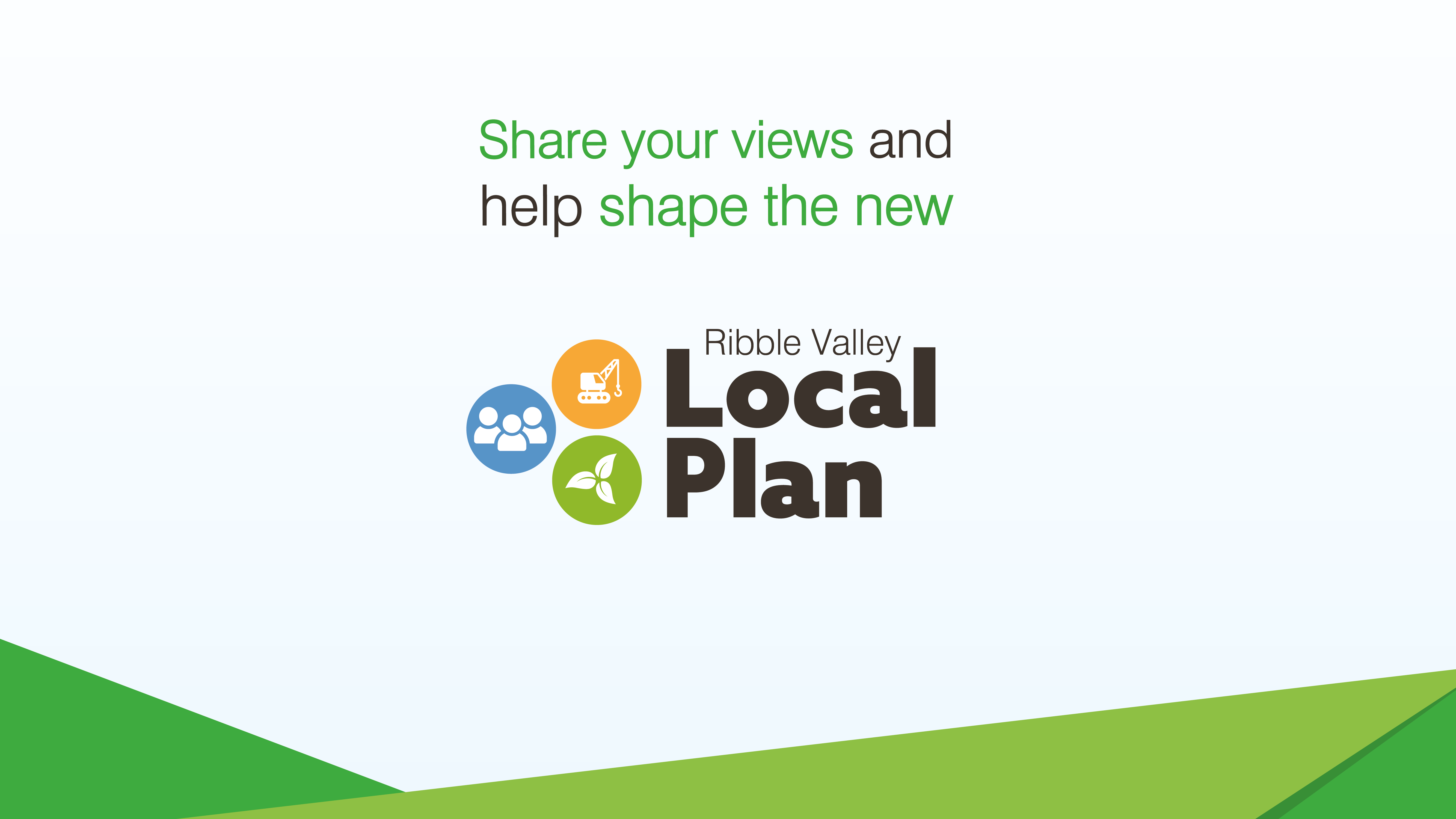 Share your views and help shape the new Local Plan